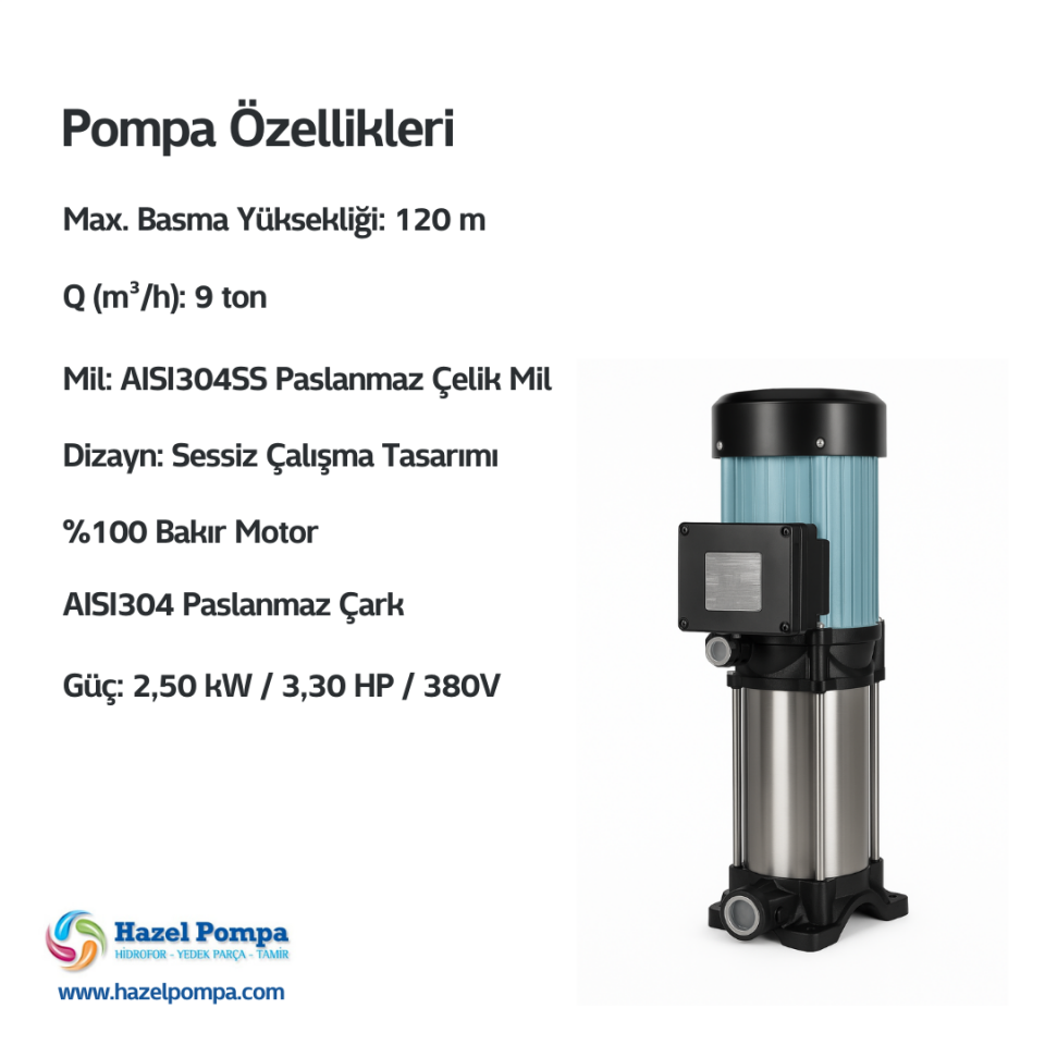 Hazel Dikey Kademeli Santrifüj Pompa H - HMC-10VE - 2.50kW - 3.30 HP - 380V